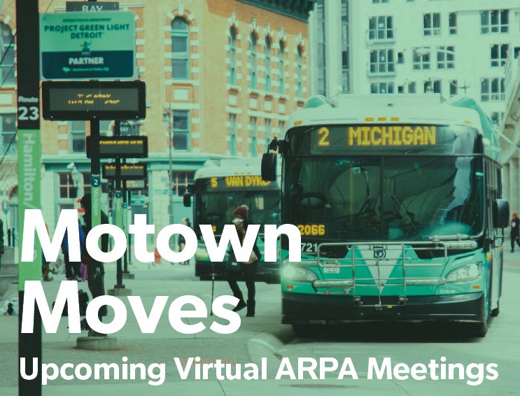 Motown Moves: Upcoming virtual ARPA meetings
