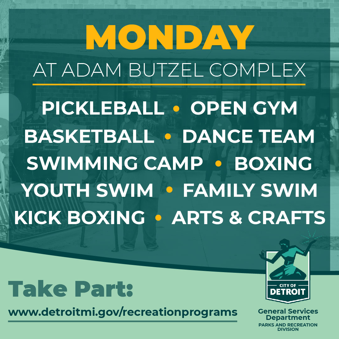 Mondays at Adams Butzel Complex