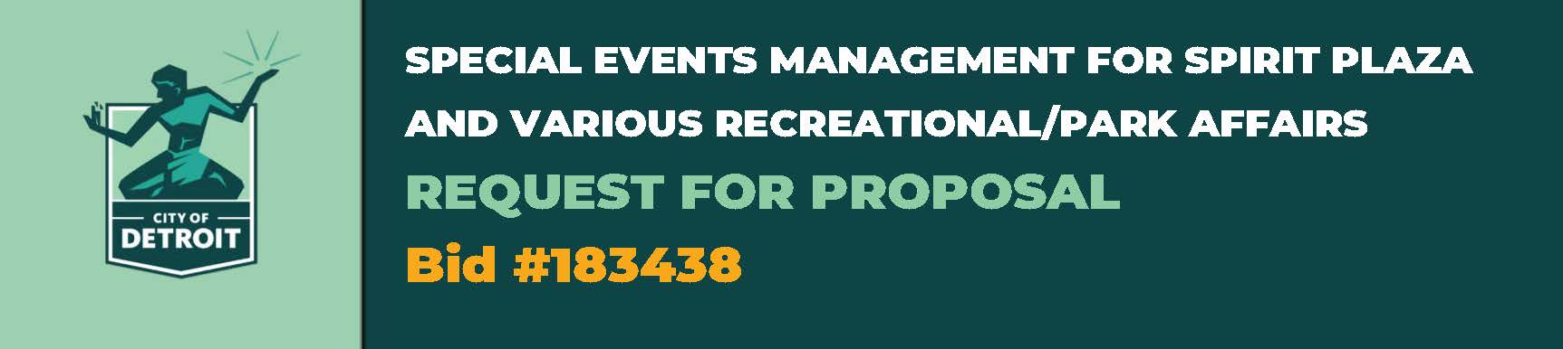 SPECIAL EVENTS MANAGEMENT FOR SPIRIT PLAZA AND VARIOUS RECREATIONAL/PARK AFFAIRS