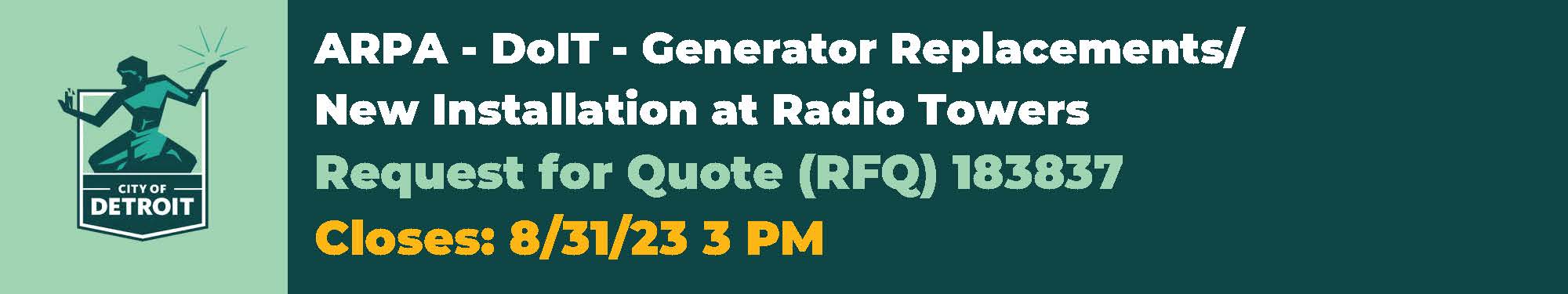 Take Part: 183837 ARPA – DoIT – Generator Replacements/New Installation at Radio Towers