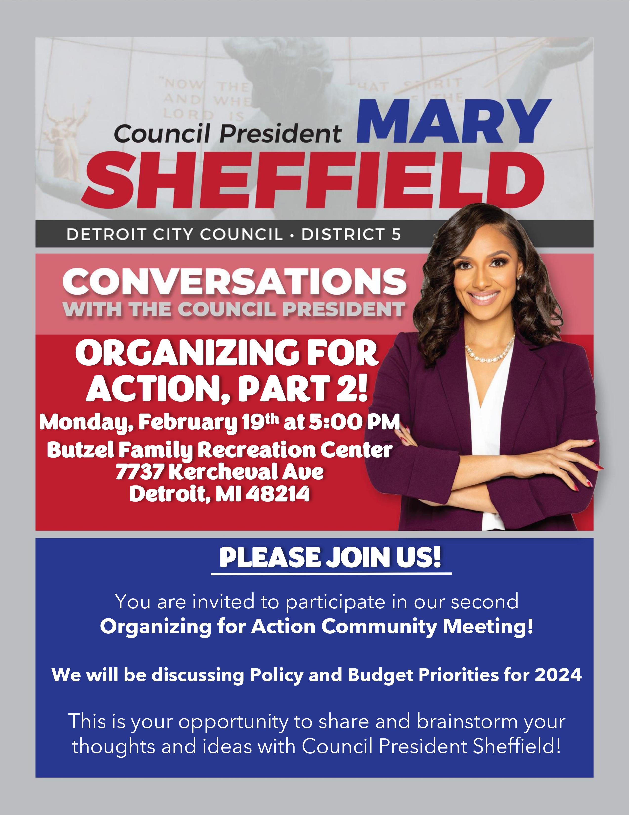 Conversations with the Council President: Organizing for Action, Part 2 to be held on Monday, February 19th at 5 pm at Butzel Family Recreation Center