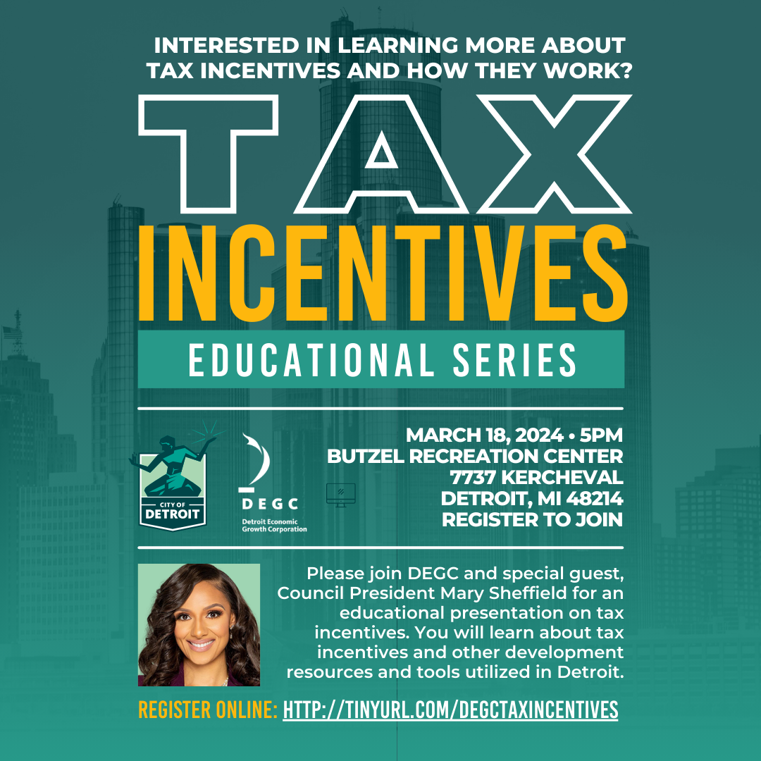 Council President Mary Sheffield to host Tax Incentives Educational Series with the DEGC on Monday, March 18th at 5 pm at Butzel Recreation Center