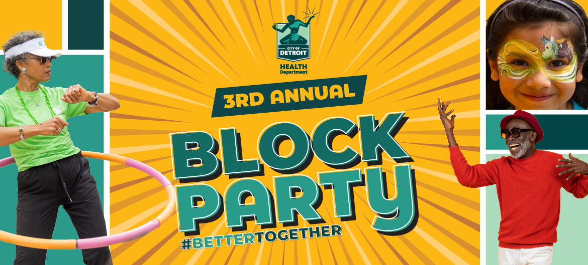 Banner image for the Detroit Health Department's 3rd Annual Block Party