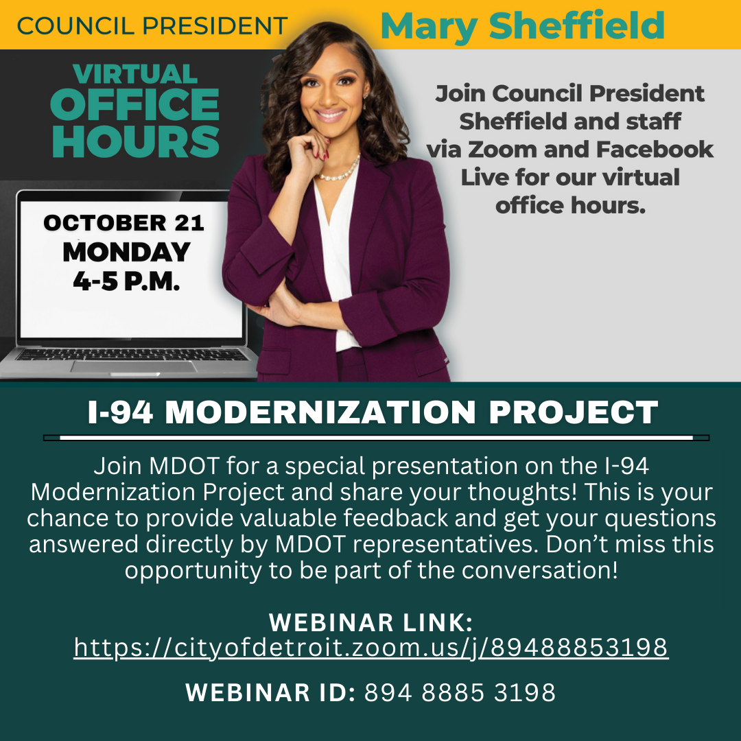 Council President Sheffield's Virtual Office Hours: I-94 Modernization Project on Monday, October 14th at 4 pm