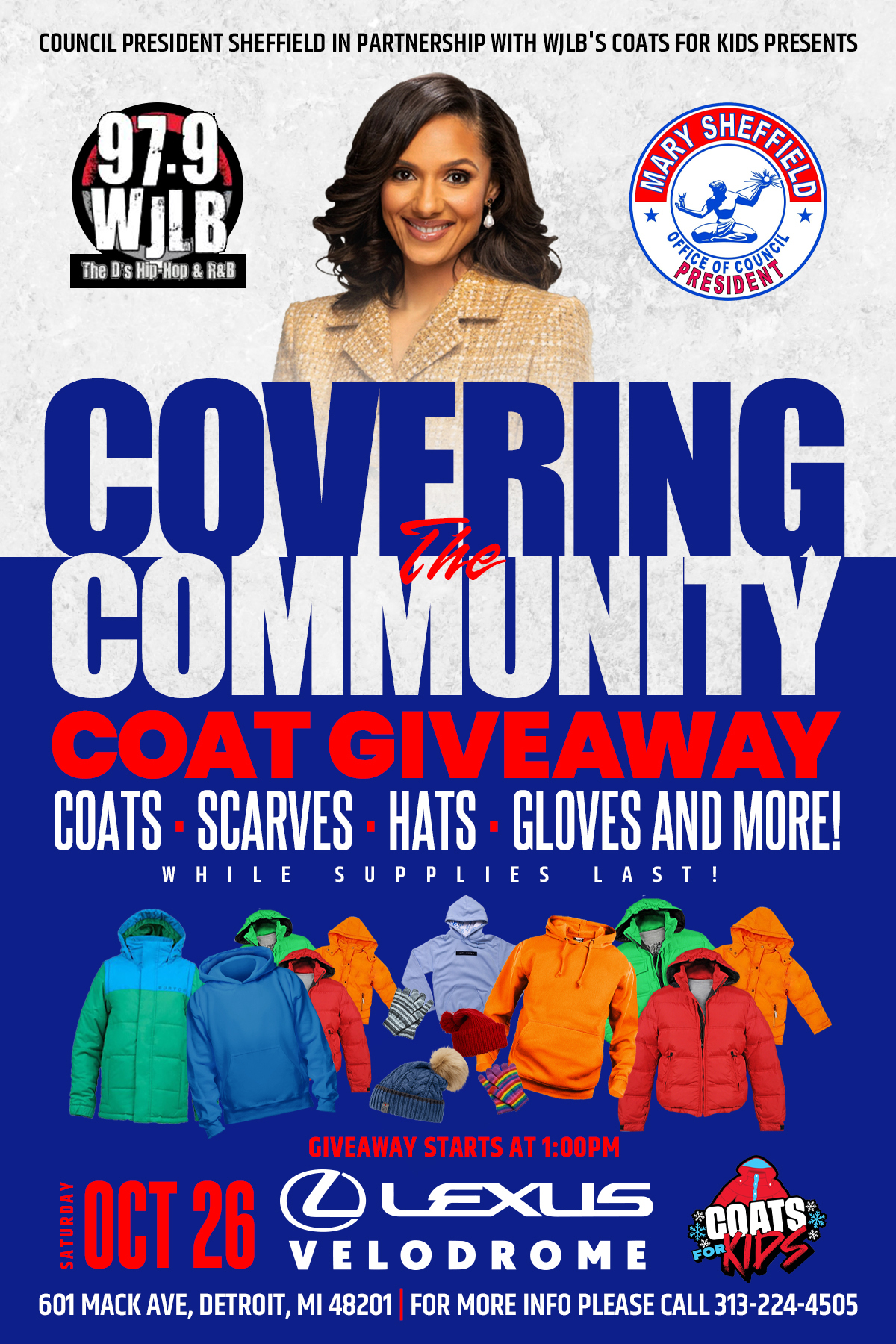 Council President Mary Sheffield's 4th Annual Covering the Community Coat Giveaway on Saturday, October 26th at 1 pm at the Lexus Velodrome