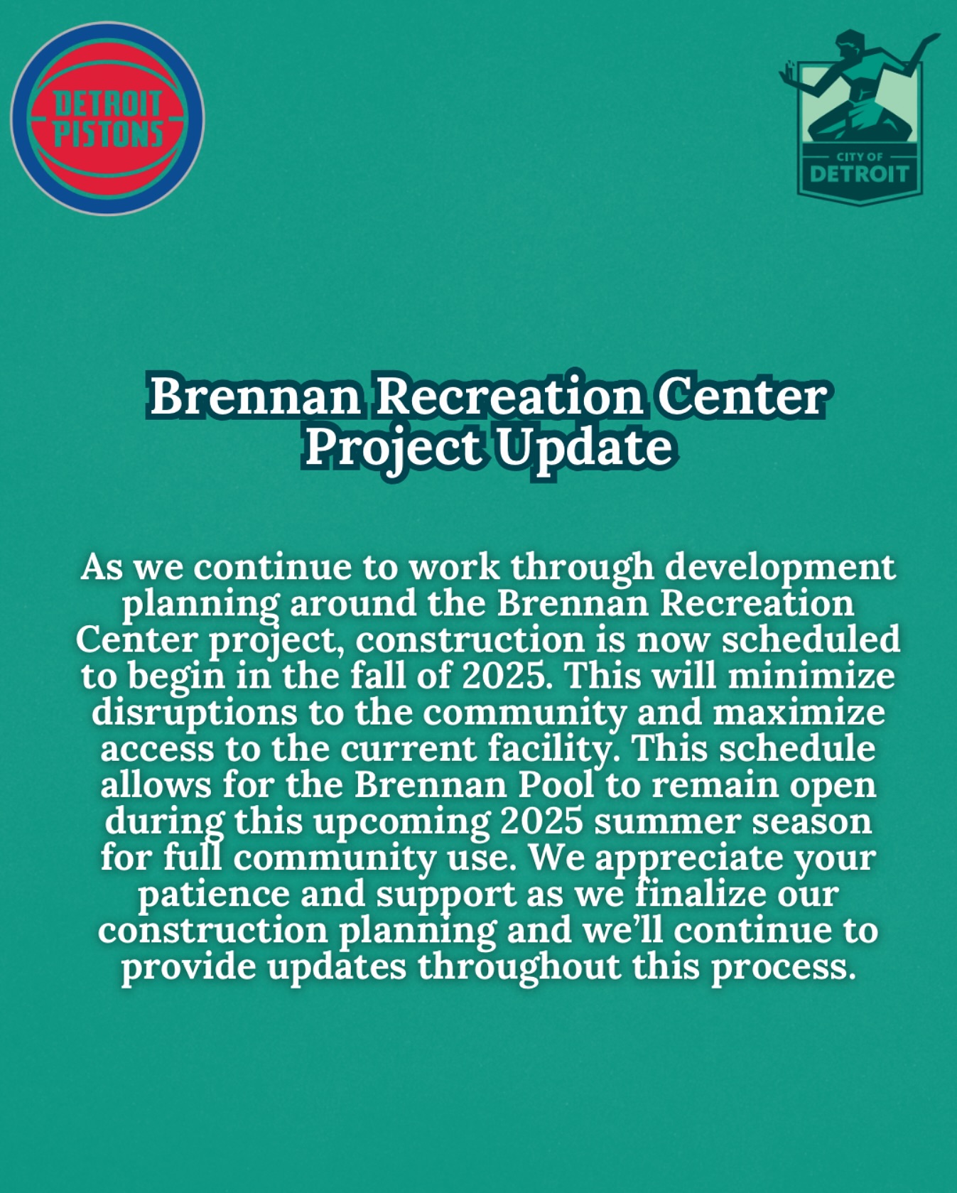 Brennan Rec Center construction now will start in the fall of 2025.