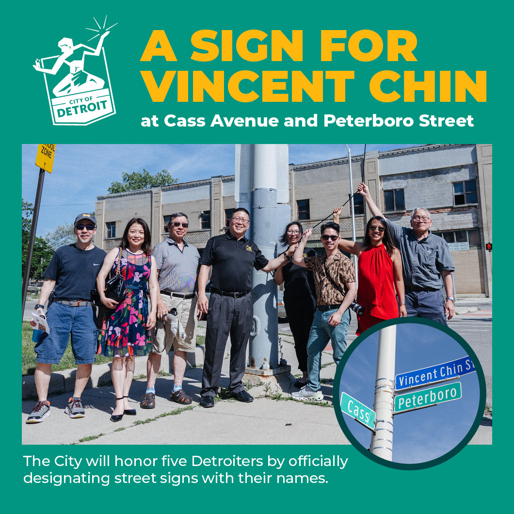 The City of Detroit honors the legacy of Vincent Chin