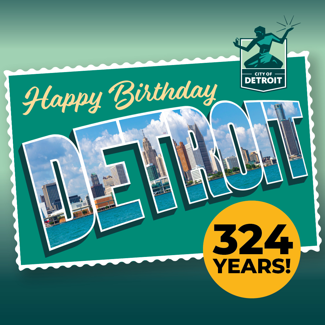 Happy Birthday Detroit!