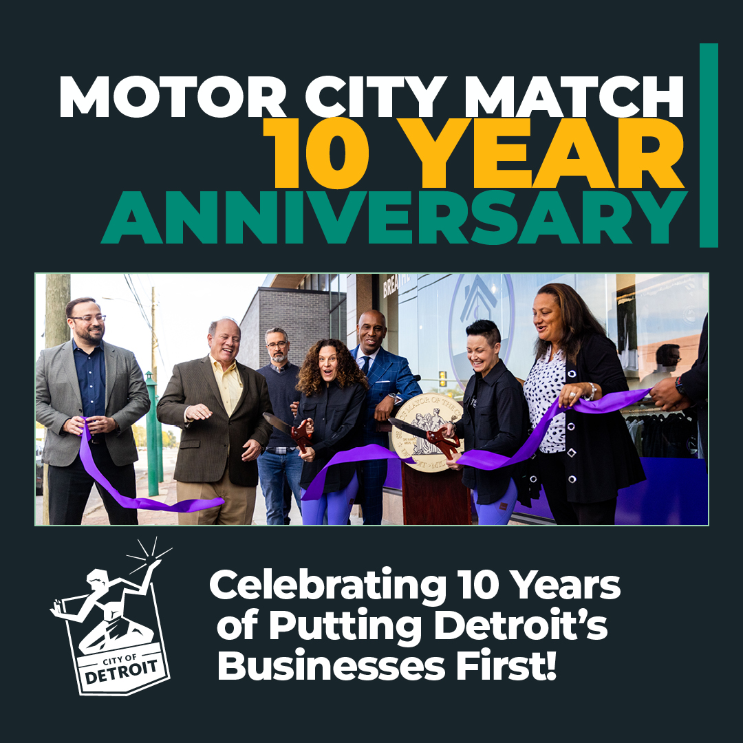 10 Years of Putting Detroit's Businesses First