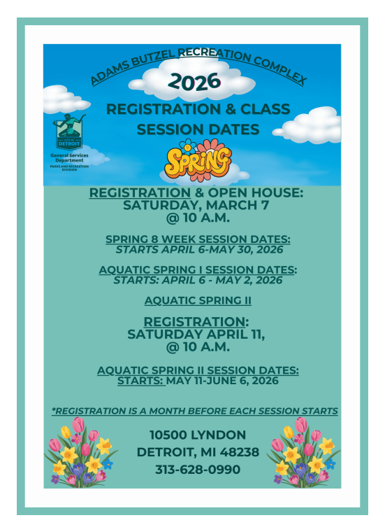 A colorful flyer advertising Adam Butzel Complex's Spring 2026 open house and session registration. It begins on Saturday March 7th 2026 at 10 AM