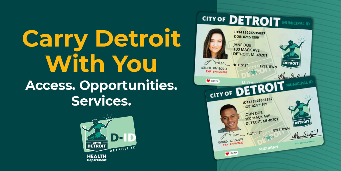 Image featuring examples of the Detroit ID card, with the following headline: "Carry Detroit With You. Access. Opportunities. Services."